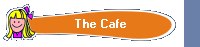 The Cafe